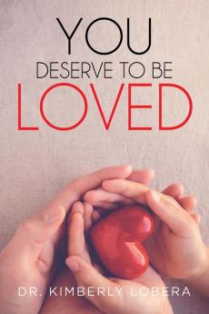 You Deserved to Be Loved