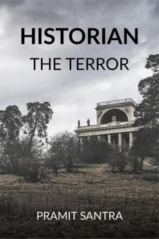 HISTORIAN: THE TERROR