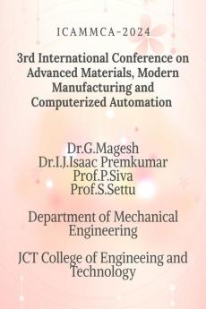 3rd International Conference on Advanced Materials Modern Manufacturing and Computerized Automation ICAMMCA-2024