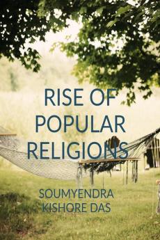 RISE OF POPULAR RELIGIONS
