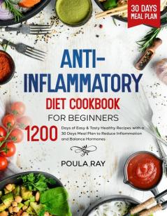 Anti-Inflammatory Diet Cookbook for Beginners