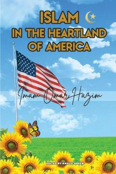 Islam In The  Heartland  Of America