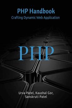 PHP Handbook: Crafting Dynamic Web Application