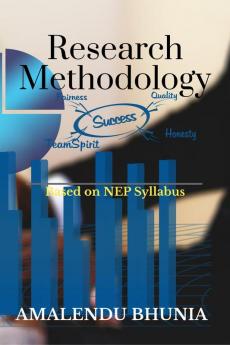 Research Methodology : (Based on NEP Syllabus)