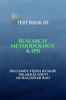 TEXT BOOK OF RESEARCH METHODOLOGY &amp; IPR
