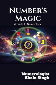 Number's Magic: A Guide to Numerology