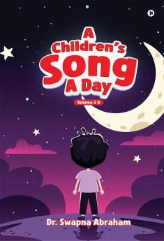 A Children's Song A Day: Volume 2 A