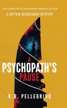 A Psychopath's Pause