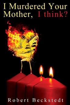 I Murdered Your Mother I think?