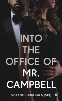Into the Office of Mr. Campbell