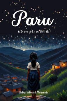 PARU: A Brave girl from the Hills