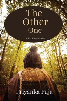 The Other One: A heart wrenching story