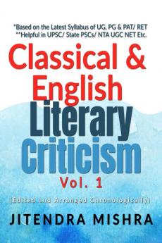 Classical and English Literary Criticism Vol. I: Aristotle to Dr. Johnson