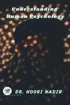 Understanding Human Psycology