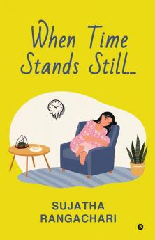 When Time Stands Still