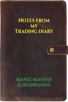 Notes From My Trading Diary