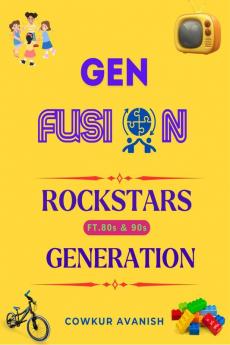 GenFusion: Rockstars featuring 80s and 90s generation