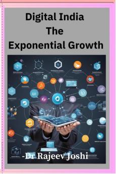 Digital India  The  Exponential Growth