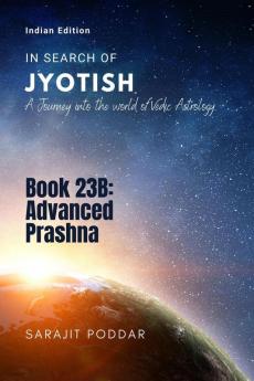 Advanced Prashna: A Journey into the World of Vedic Astrology