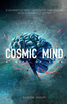 COSMIC MIND A GIFT OF LOVE