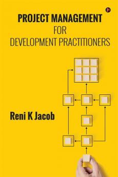 Project Management for Development Practitioners