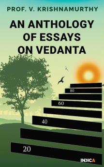 An Anthology of Essays on Vedanta