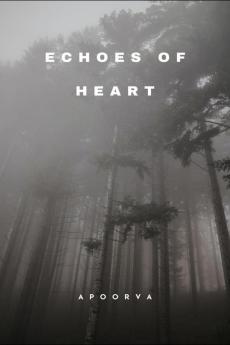 &quot;Echoes of the Heart&quot;