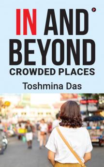In and beyond - Crowded Places