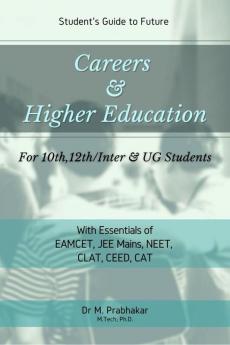 Careers & Higher Education: Student's Guide to Future