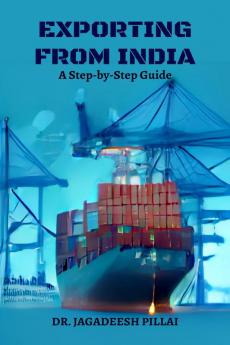 Exporting from India: A Step-by-Step Guide