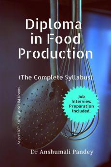Diploma in Food Production The Complete Syllabus