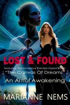 Lost And Found & The Canvas of Dreams