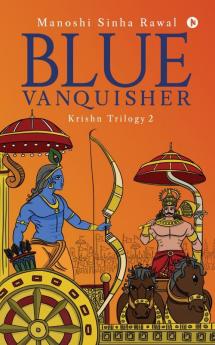 Blue Vanquisher : Krishn Trilogy 2