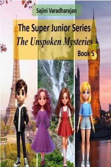 The Super Junior Series - The Unspoken Mysteries - Book 5