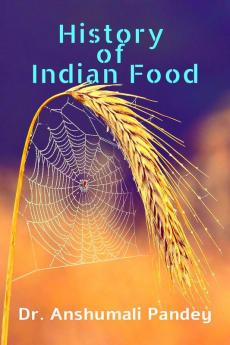 History of Indian Food