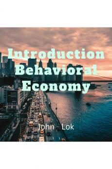 Introduction Behavioral Economy