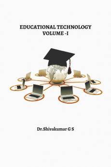 EDUCATIOANL TECHNOLOGY VOLUME-I