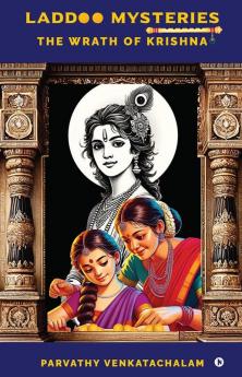 Laddoo Mysteries: The Wrath of Krishna