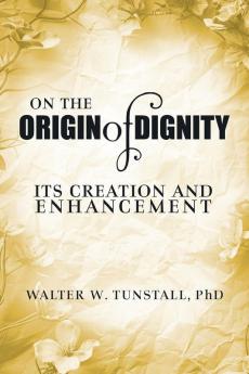 On the Origin of Dignity