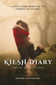 Kiesh Diary: Junoon Qaid & Sukoon