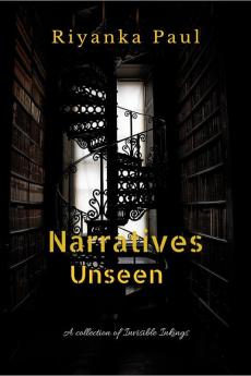 Narratives Unseen: A Collection of Invisible Inkings