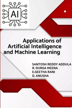 Applications of Artificial Intelligence and Machine Learning