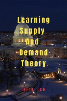 Learning Supply And Demand Theory