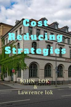 Cost Reducing Strategies