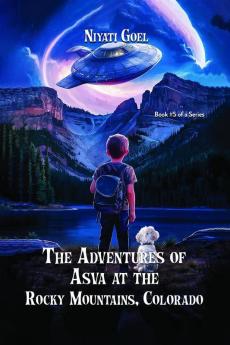 The Adventures of Asva at The Rocky Mountains Colorado