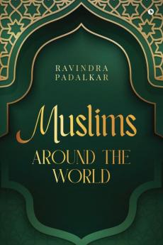 Muslims - Around the World