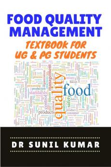 Food Quality Management: Textbook for UG & PG Students