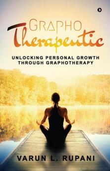 Graphotherapeutic: Unlocking Personal Growth through Graphotherapy