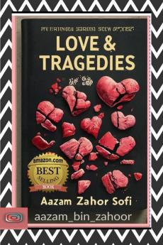 LOVE AND TRAGEDIES