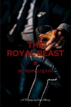 The Royal BEAST & His Rising Queen